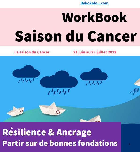 la saison du cancer - workbook 4